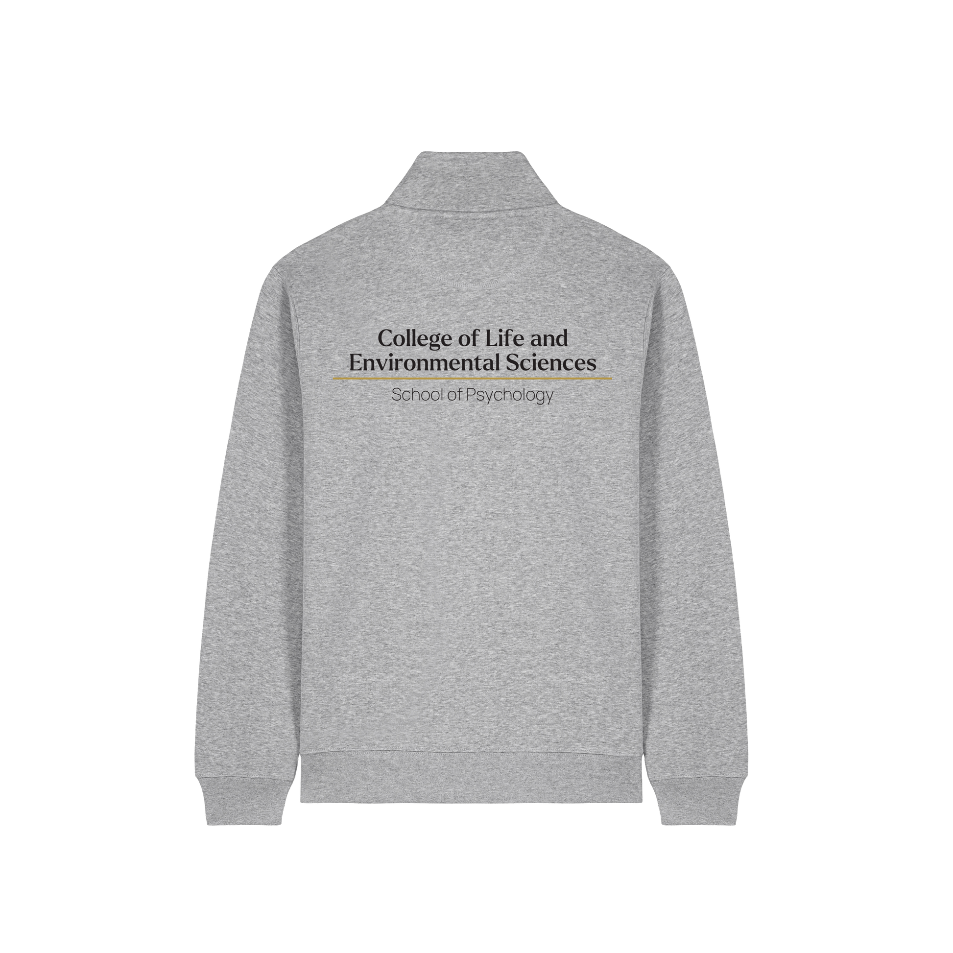 Back of grey quarter zip sweatshirt with example of the College & School print in black text